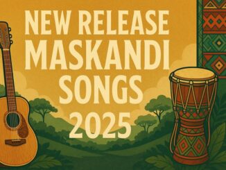 new release maskandi songs 2025